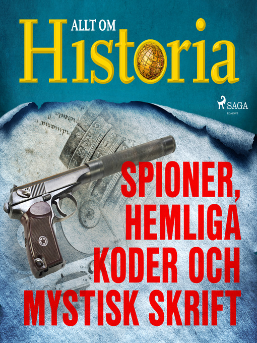 Title details for Spioner, hemliga koder och mystisk skrift by Allt om Historia - Wait list
